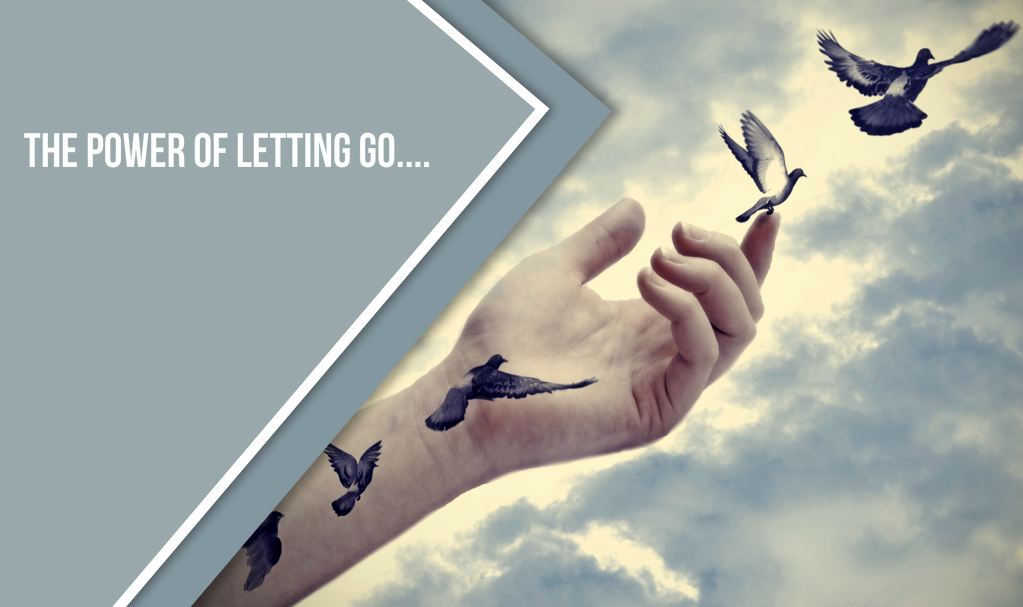 Tap Into The Power of Letting Go