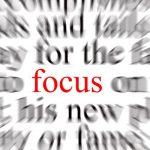 How to focus