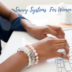 Productive Savvy Business Systems for Women