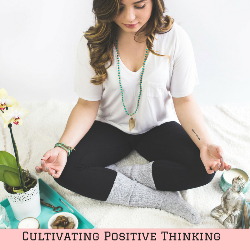 Cultivating Positive Thinking