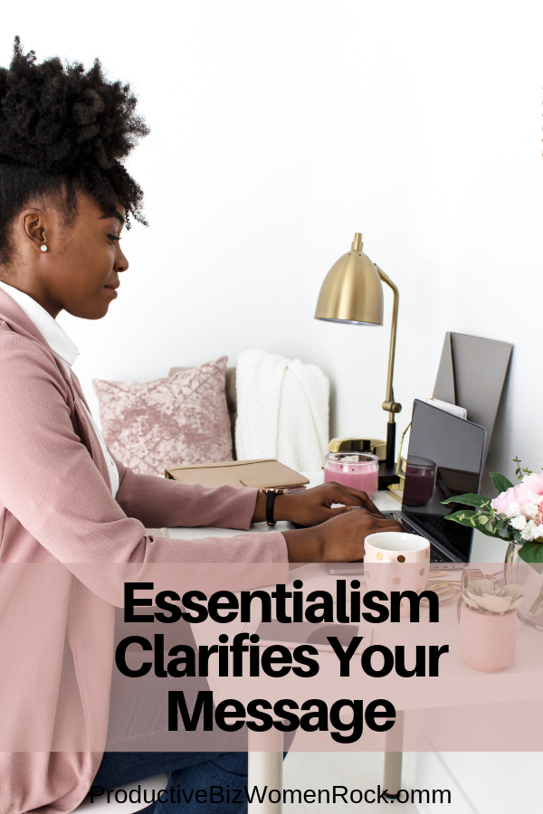 In The  Pursuit of  Essentialism in Business
