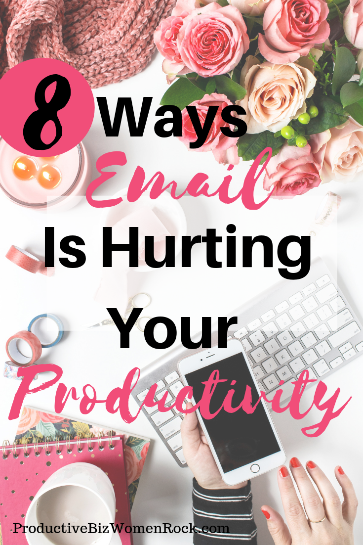 8 Ways Email Is Hurting Your Productivity