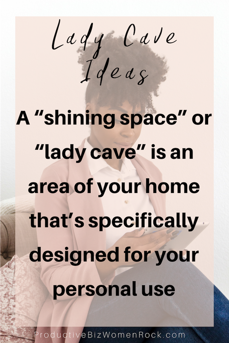 5 Essentials to  Making a Wildly Beautiful Lady Cave
