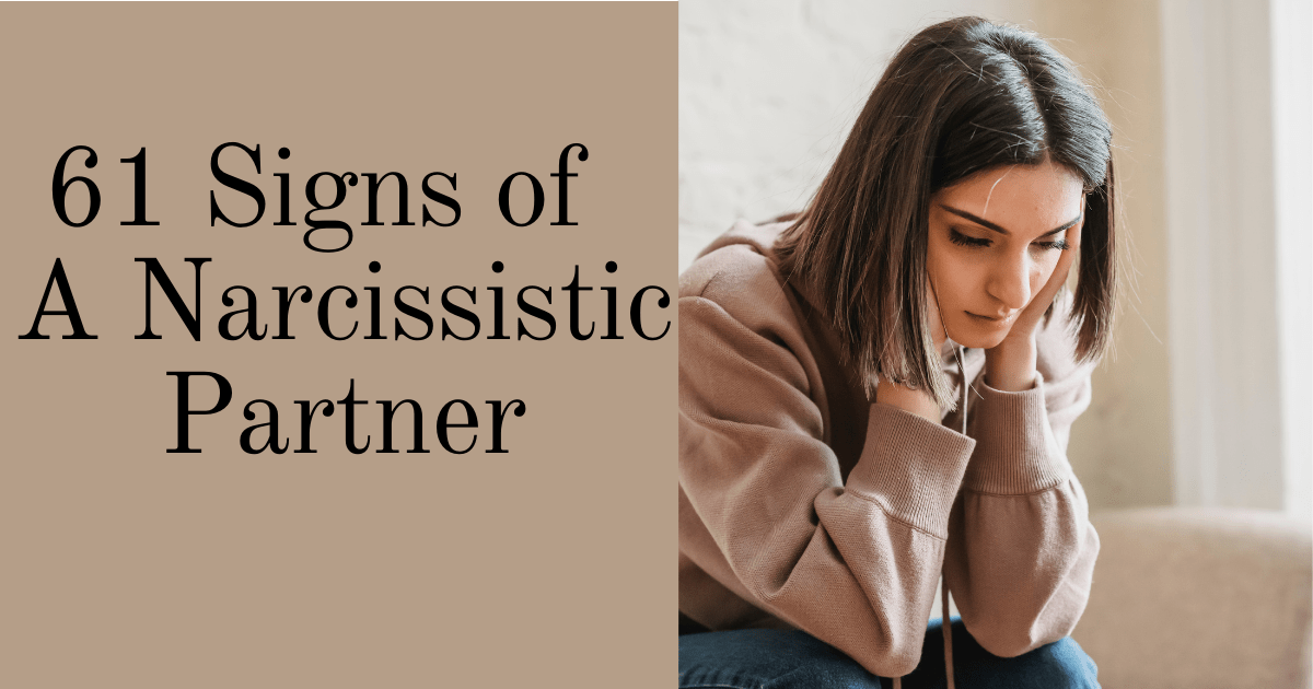 61 Ways To Identify A Narcissistic Partner