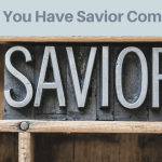 7 Signs You Have Savior Complex